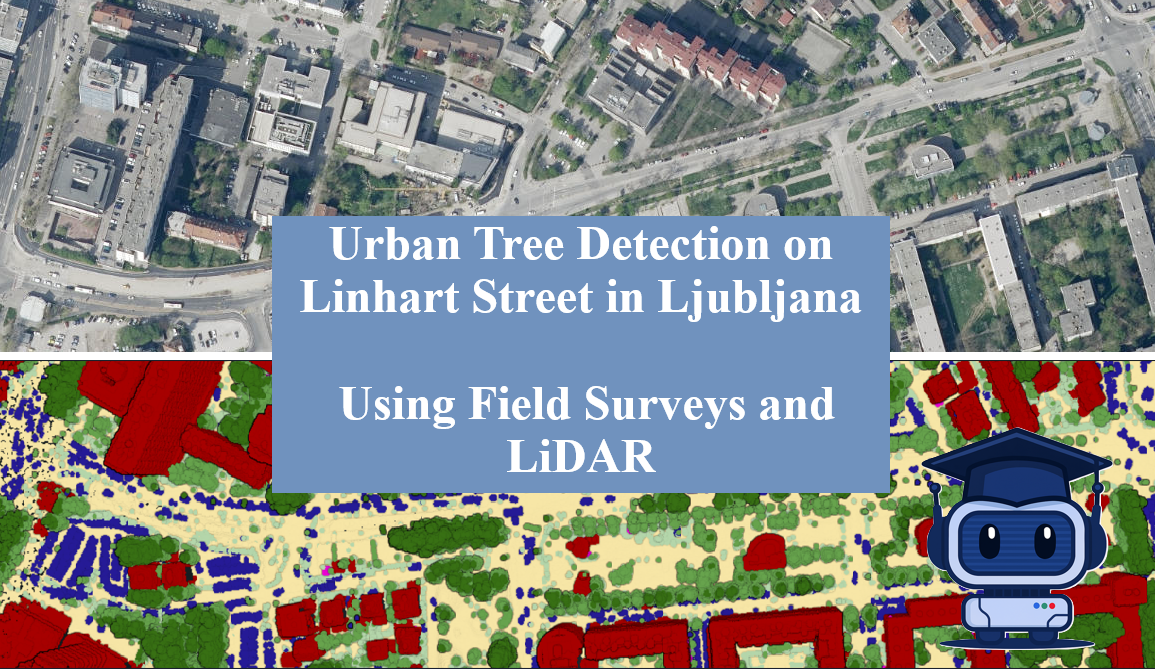 Urban Tree Detection in Ljubljana - Using Field Surveys and LiDAR